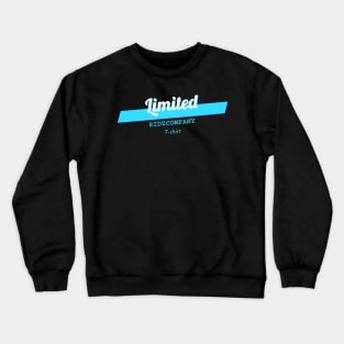 Limited Crewneck Sweatshirt